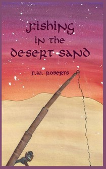 Fishing in the Desert Sand