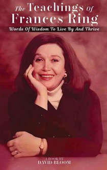 The Teachings of Frances Ring