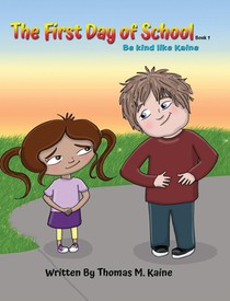 The first day of school: Be kind like Kaine