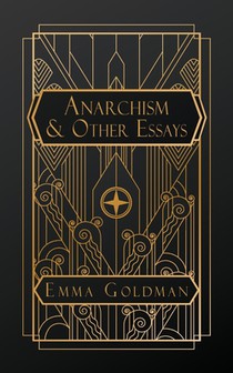 Anarchism and Other Essays