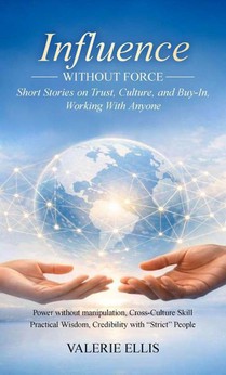 Influence WITHOUT FORCE