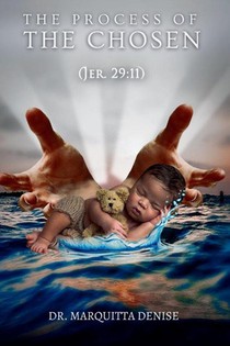 The Process of the Chosen