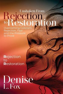 Rejection to Restoration
