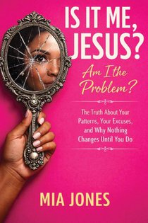 IS IT ME JESUS? AM I THE PROBLEM
