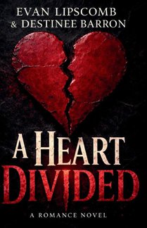 Lipscomb, E: Heart Divided