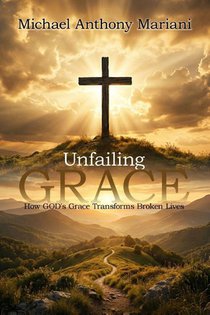 Unfailing GRACE