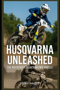 Davoust, C: Husqvarna Unleashed