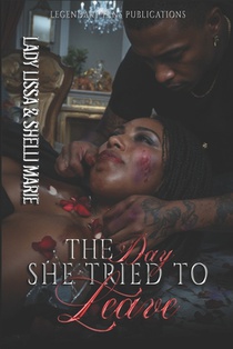 The Day She Tried to Leave: A Domestic Violence Standalone