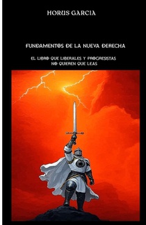 Garcia Sanchez, H: FUNDAMENTOS DE LA NUEVA DERECHA
