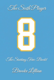 The Sixth Player: The Starting Five: Book1