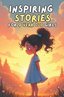 Watson, T: Inspiring Stories for 9 Year Old Girls