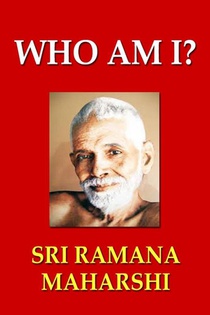 Maharshi, S: Who Am I?