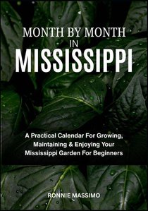 Massimo, R: MONTH BY MONTH IN MISSISSIPPI