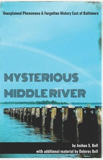 Bell, D: Mysterious Middle River