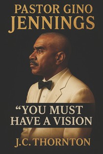 Pastor Gino Jennings: 