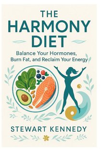 Kennedy, S: Harmony Diet