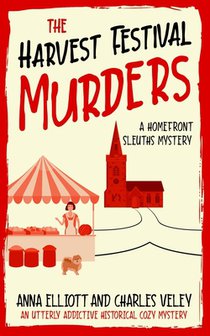 The Harvest Festival Murders: A Homefront Sleuths Mystery