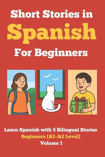 Bilingual Learning Press: Short Stories in Spanish for Begin
