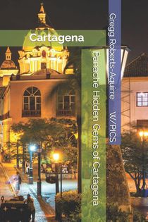 Roberts-Aguirre, G: Panache Hidden Gems of Cartagena