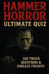 Watkins, H: Hammer Horror Movies - Ultimate Quiz Book