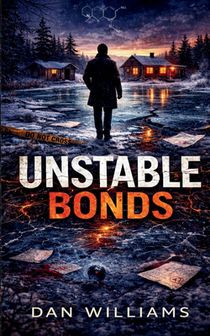 Unstable Bonds: The Nate Lorimer Files: Book 1