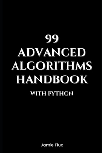 99 Advanced Algorithms Handbook With Python
