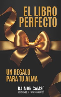 El Libro Perfecto: Un regalo para tu alma