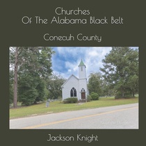 Knight, J: Churches of The Alabama Black Belt