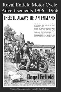 Robinson, D: Royal Enfield Motor Cycle Advertisements 1906 -
