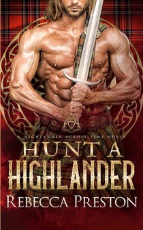 Hunt A Highlander: A Scottish Time Travel Romance