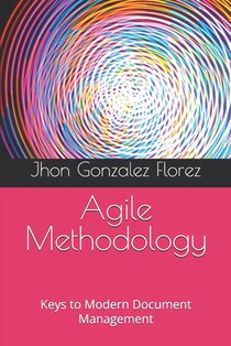 Agile Methodology: Keys to Modern Document Management