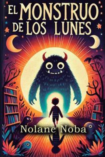 Noba, N: Monstruo de los Lunes