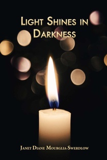 Light Shines in Darkness