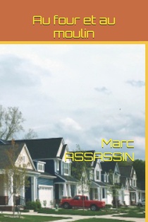 Assassin, M: Au four et au moulin