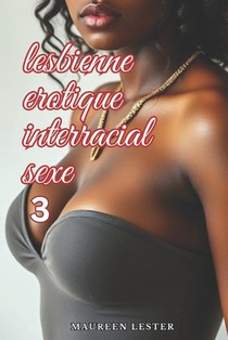 Lesbienne Érotique Interracial Sexe 3