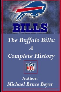 The Buffalo Bills: A Complete History