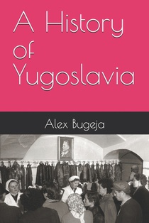 A History of Yugoslavia