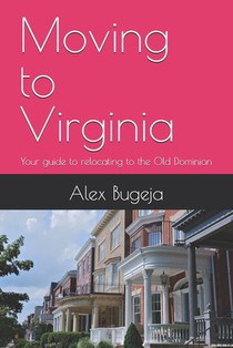 Moving to Virginia: Your guide to relocating to the Old Dominion State