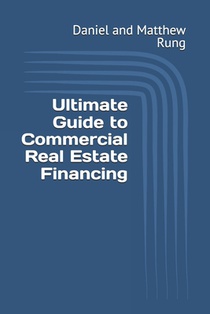 Ultimate Guide to Commercial Real Estate Financing