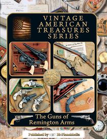 The Guns of Remington Arms