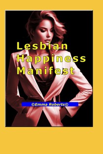 Lesbian Happiness Manifest