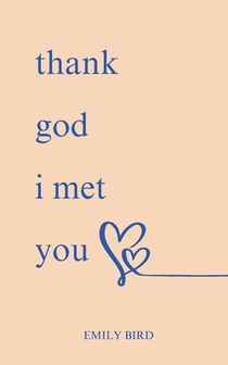 Thank God I Met You