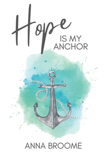 Hope is My Anchor