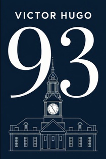 Ninety-Three: A New Translation