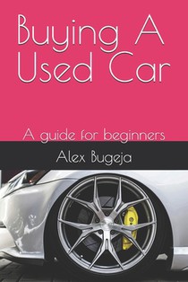 Buying A Used Car: A guide for beginners