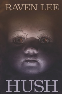 Hush: A Spine-Chilling Paranormal Suspense Novel
