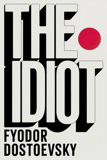 The Idiot: A New Translation
