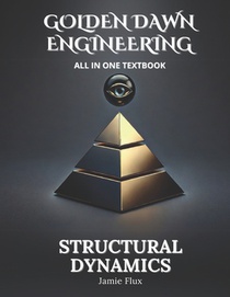Structural Dynamics All in One Textbook