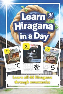 Learn Hiragana in a Day: Master Japanese Writing with Fun Mnemonics!