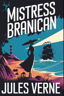 Mistress Branican: A New Translation